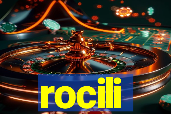 rocili