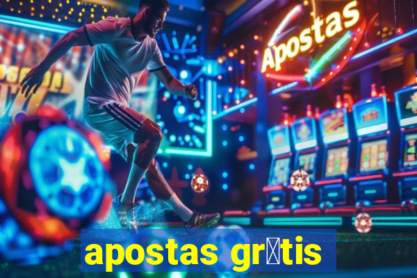 apostas gr谩tis