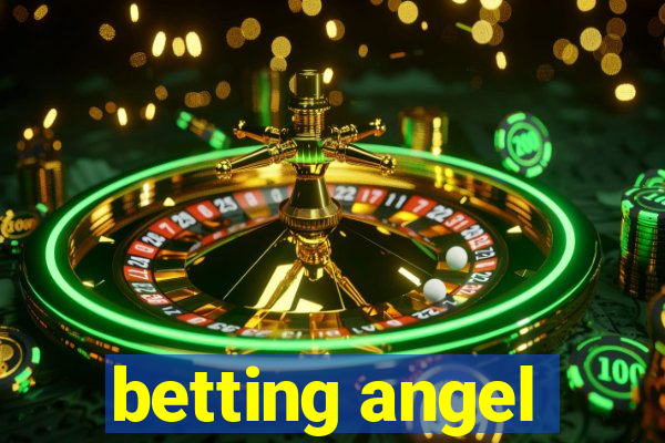 betting angel