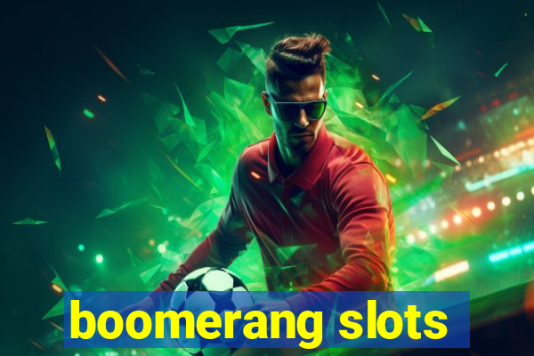 boomerang slots