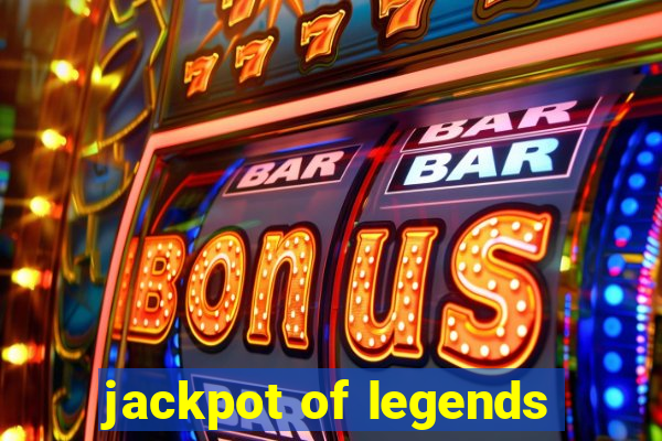 jackpot of legends