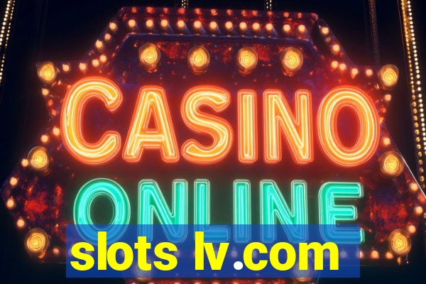 slots lv.com