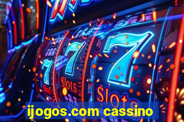 ijogos.com cassino