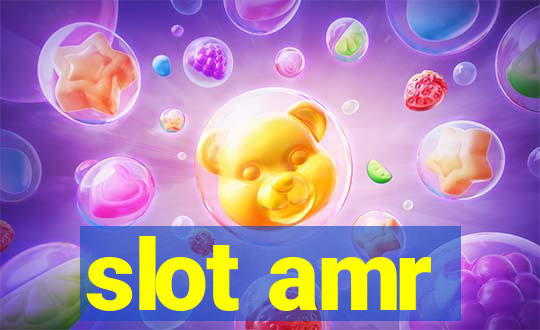 slot amr