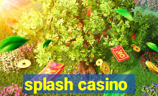 splash casino