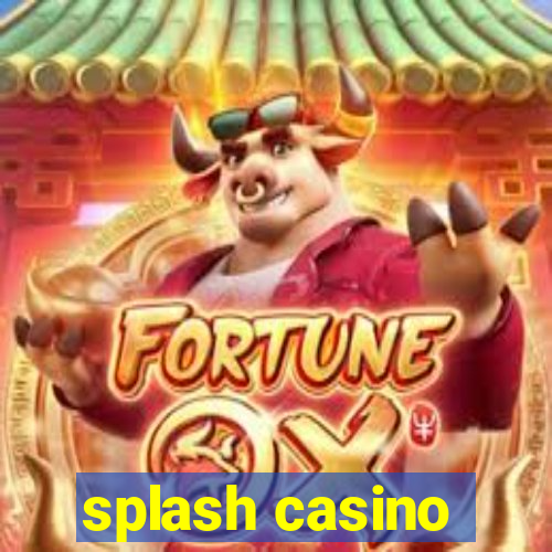 splash casino