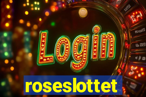 roseslottet