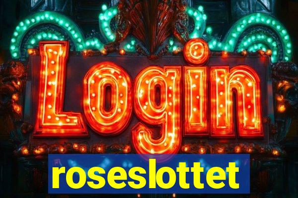 roseslottet