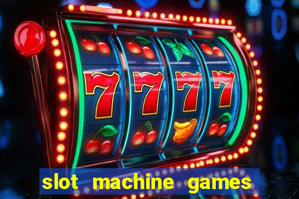 slot machine games for computer