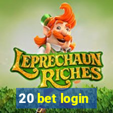 20 bet login