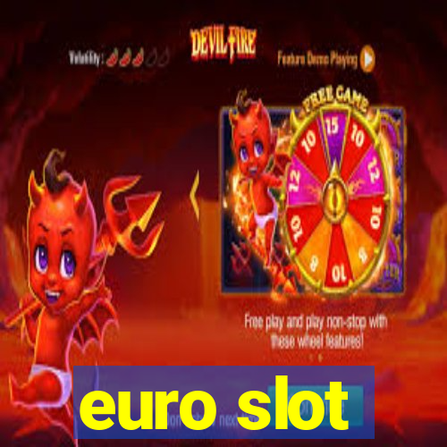 euro slot