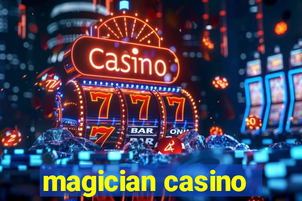 magician casino