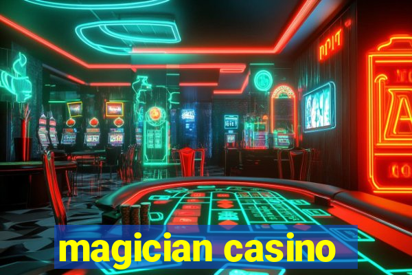 magician casino