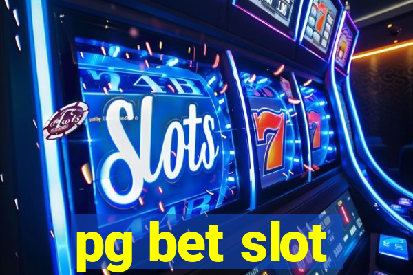 pg bet slot