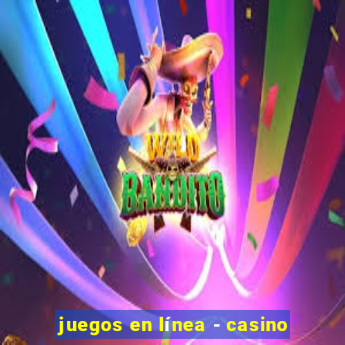 juegos en línea - casino