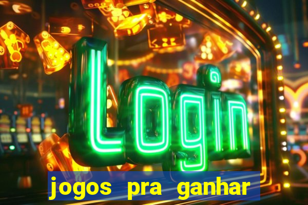 jogos pra ganhar dinheiro no pix