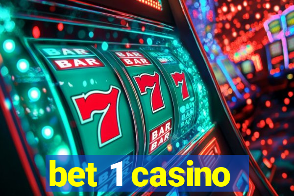 bet 1 casino