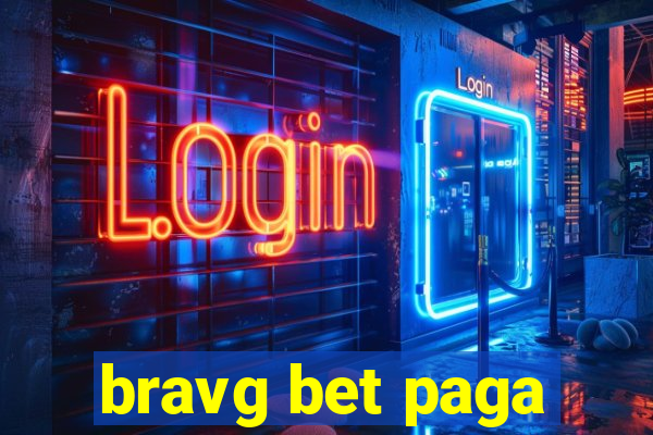 bravg bet paga