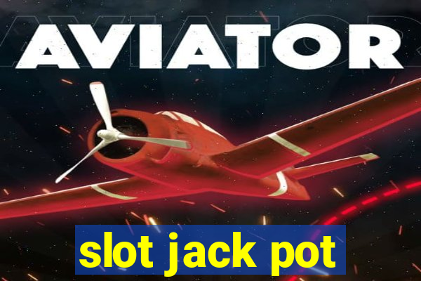 slot jack pot