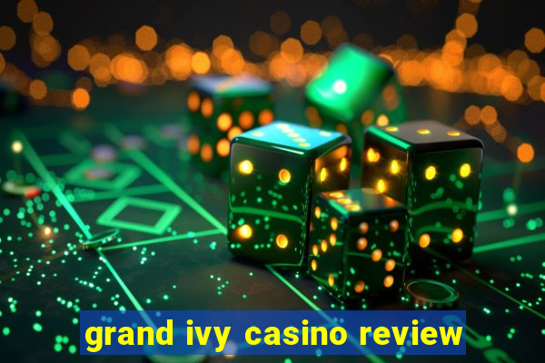 grand ivy casino review