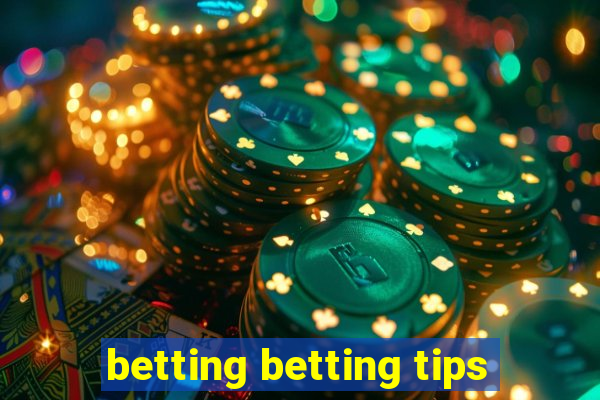 betting betting tips