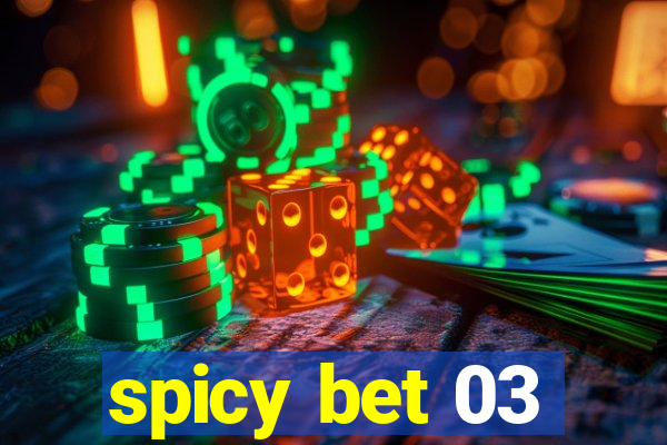 spicy bet 03