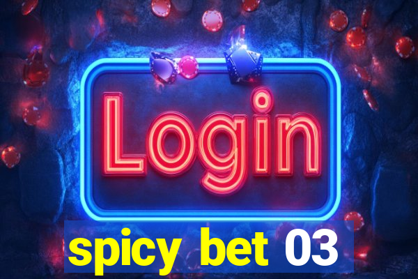 spicy bet 03