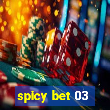 spicy bet 03