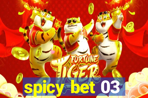 spicy bet 03