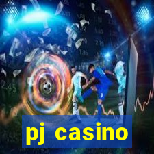 pj casino