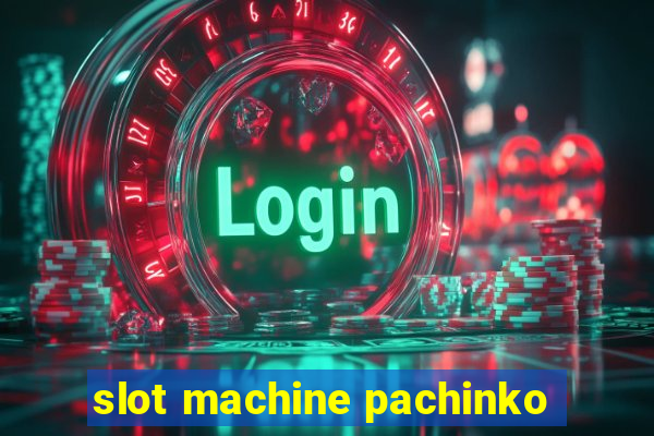 slot machine pachinko