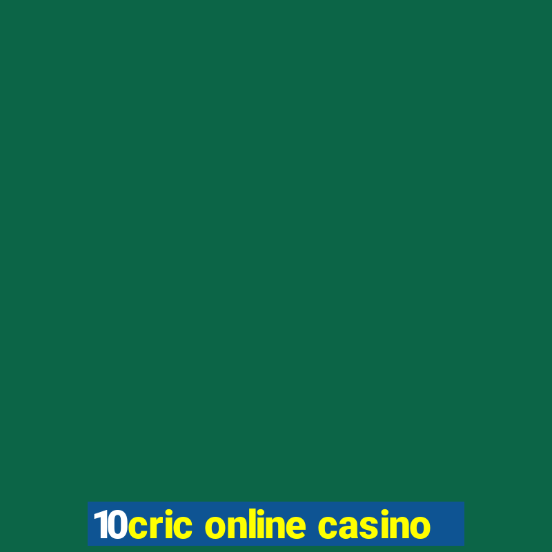 10cric online casino