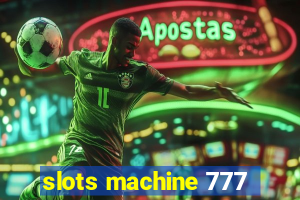 slots machine 777