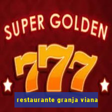 restaurante granja viana