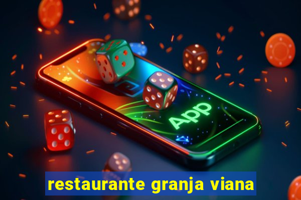 restaurante granja viana