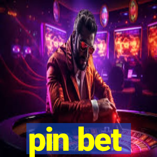 pin bet