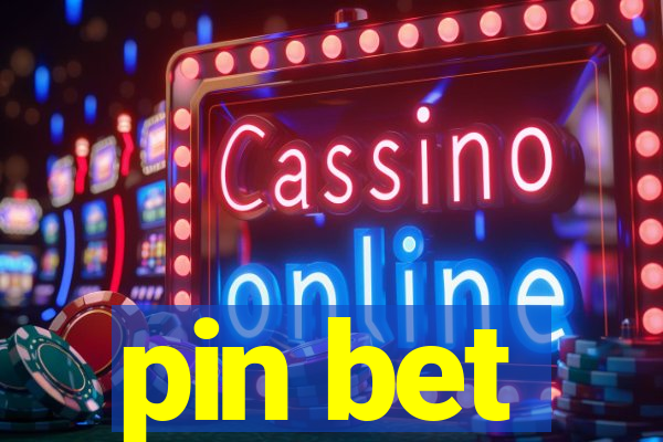 pin bet