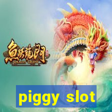 piggy slot