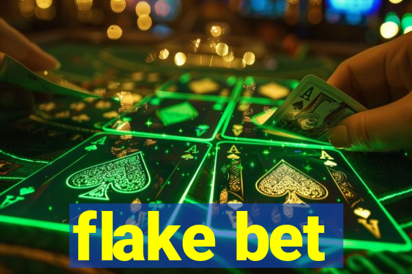 flake bet