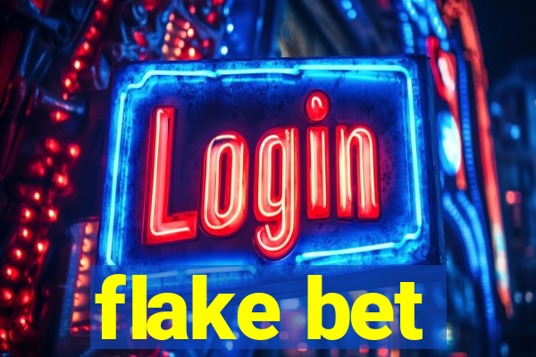 flake bet