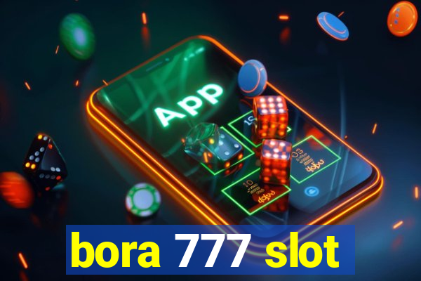 bora 777 slot