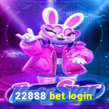 22888 bet login