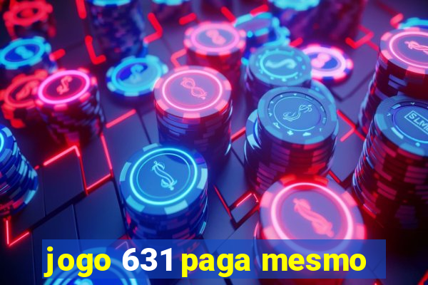 jogo 631 paga mesmo