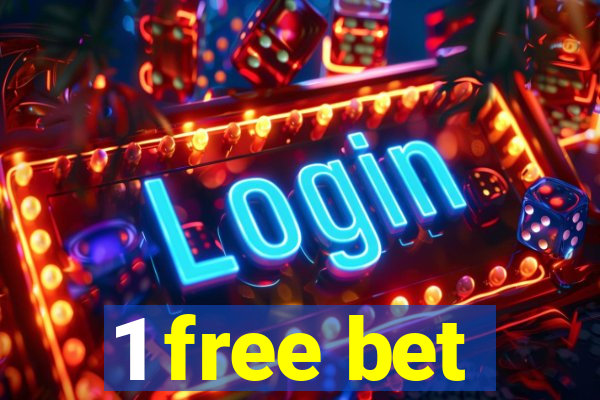 1 free bet