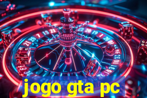 jogo gta pc