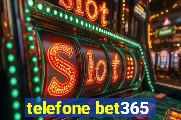 telefone bet365