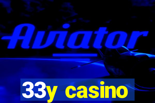 33y casino