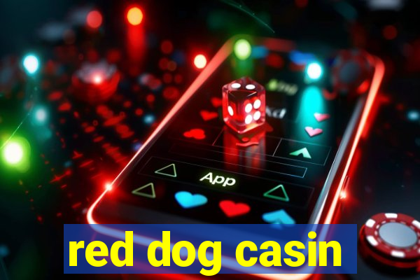 red dog casin