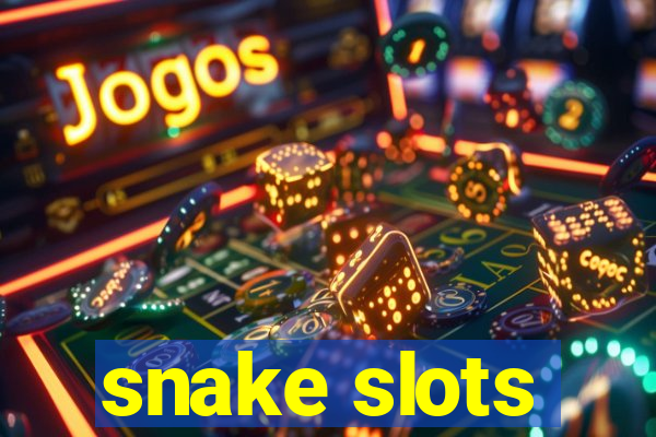 snake slots