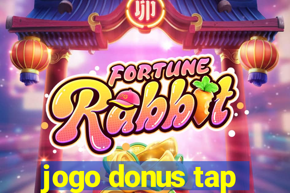 jogo donus tap